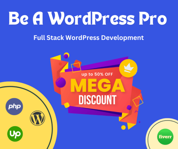 Full Stack WordPress Development [ Be a WordPress Pro ]